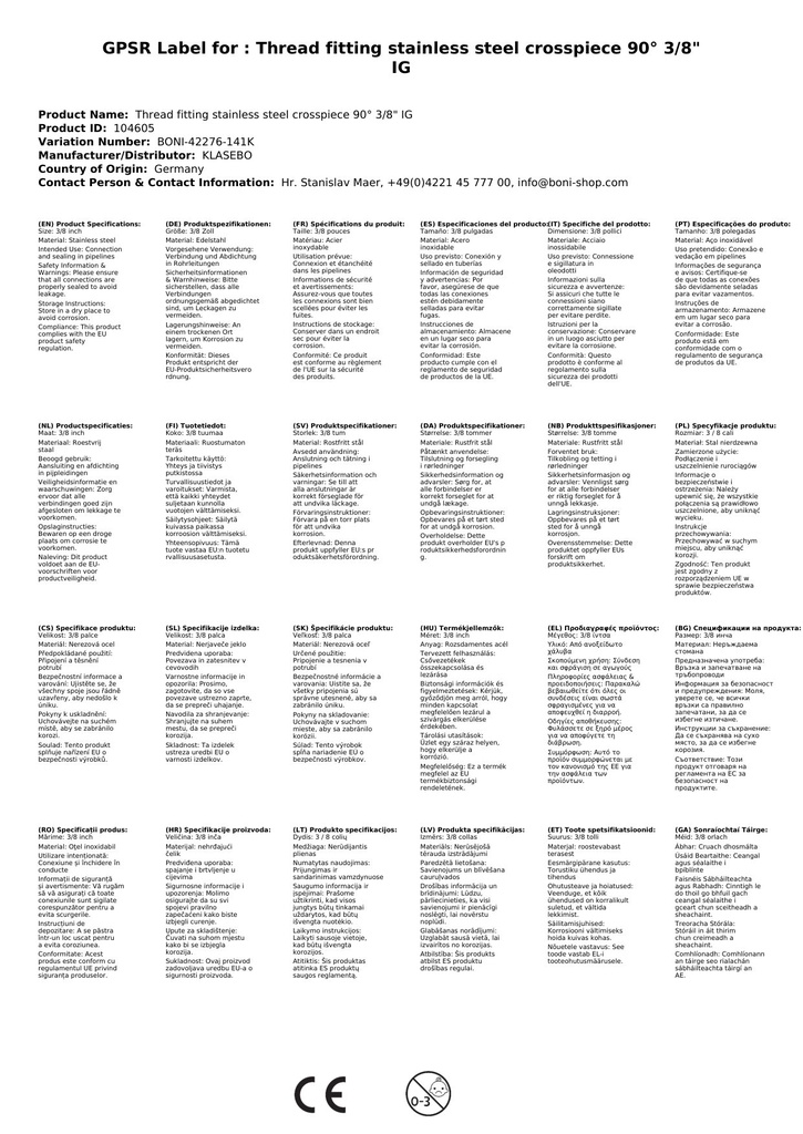 Vītņu savienojums nerūsējošā tērauda krustsavienojums 90° 3/8" IG-0