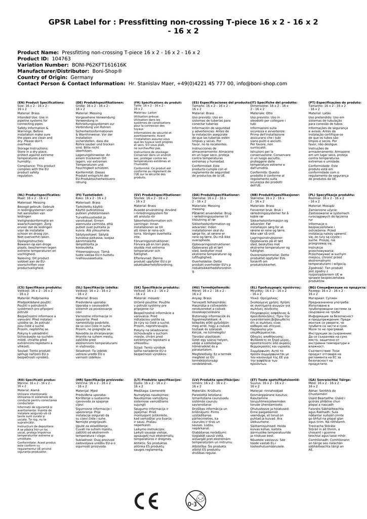 Presēšanas savienojums bez krustojuma T-veida gabals 16 x 2 - 16 x 2 - 16 x 2-3